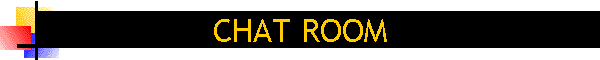 CHAT ROOM